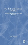 Cover: The Cult of the Victim-Veteran - Routledge