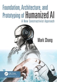 Abbildung von: Foundation, Architecture, and Prototyping of Humanized AI - Chapman & Hall/CRC