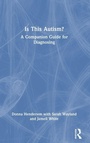 Cover: Is This Autism? - Routledge