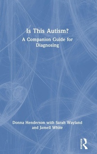 Enlarge image Cover: Is This Autism? - Routledge