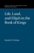 Cover: Life, Land, and Elijah in the Book of Kings - Cambridge University Press