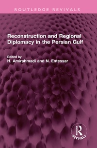 Abbildung von: Reconstruction and Regional Diplomacy in the Persian Gulf - Routledge