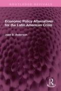 Bild: Economic Policy Alternatives for the Latin American Crisis - Routledge