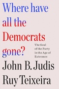 Cover: Where Have All the Democrats Gone? - Henry Holt & Company Inc