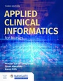 Cover: Applied Clinical Informatics for Nurses - Jones and Bartlett Publishers, Inc