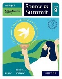 Abbildung von: Key Stage 3 Religious Education Directory: Source to Summit Year 9 Student Book - Oxford University Press