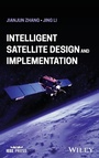 Cover: Intelligent Satellite Design and Implementation - Wiley-IEEE Press