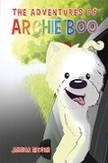 Cover: The Adventures of Archie Boo - Austin Macauley Publishers