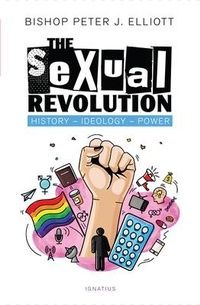 Enlarge image Cover: The Sexual Revolution - Ignatius Press