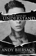 Cover: They Don't Need to Understand - Rare Bird Books