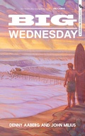 Cover: Big Wednesday (Deluxe Anniversary Edition) - Rare Bird Books
