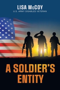 Enlarge image Cover: A Soldier's Entity - Xlibris Us