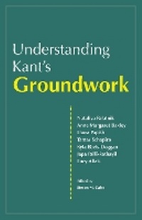 Enlarge image Cover: Understanding Kant's Groundwork - Hackett Publishing Co, Inc