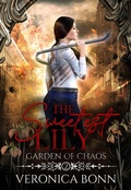 Cover: The Sweetest Lily (Garden of Chaos, #2) - Garden of Chaos
