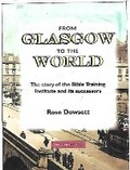 Cover: From Glasgow to the world - Loxwood Press
