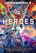Cover: Overwatch 2: Heroes Ascendant: An Overwatch Story Collection - Warchief Gaming LLC