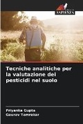 Cover: Tecniche analitiche per la valutazione dei pesticidi nel suolo - Edizioni Sapienza