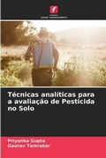Cover: Tecnicas analiticas para a avaliacao de Pesticida no Solo - Edicoes Nosso Conhecimento