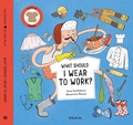 Cover: What Should I Wear To Work? - Albatros nakladatelstvi as
