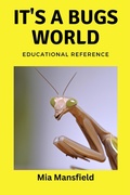 Cover: It's a Bugs World - John Buxton Publishing
