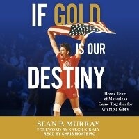 Abbildung von: If Gold Is Our Destiny - Tantor Audio