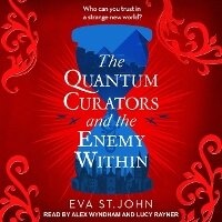 Enlarge image Cover: The Quantum Curators and the Enemy Within - Tantor Audio