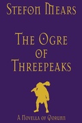 Cover: The Ogre of Threepeaks - Thousand Faces Publishing