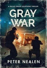 Enlarge image Cover: Gray War - Peter Nealen, LLC