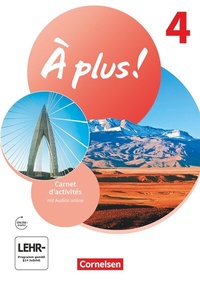 Abbildung von: À plus ! Neubearbeitung - Französisch als 1. und 2. Fremdsprache - Ausgabe 2020 - Band 4 - Cornelsen Verlag
