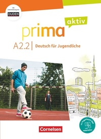 Abbildung von: Prima aktiv - Deutsch für Jugendliche - A2: Band 2 - Cornelsen Verlag