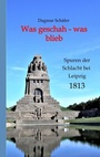 Cover: Was geschah - was blieb - tredition