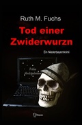 Cover: Tod einer Zwiderwurzn - tolino media