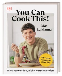 Abbildung von: You can cook this! - Dorling Kindersley Verlag