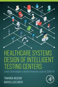 Abbildung von: Healthcare Systems Design of Intelligent Testing Centers - Academic Press
