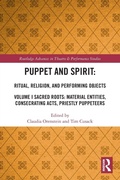 Cover: Puppet and Spirit: Ritual, Religion, and Performing Objects - Routledge
