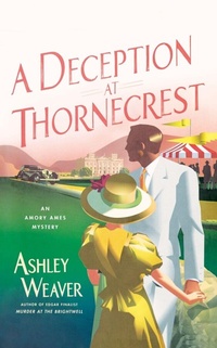Enlarge image Cover: A Deception at Thornecrest - St Martin's Press
