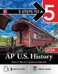 Enlarge image Cover: 5 Steps to a 5: AP U.S. History 2024 - McGraw-Hill Education