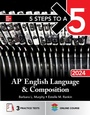 Cover: 5 Steps to a 5: AP English Language and Composition 2024 - McGraw Hill LLC