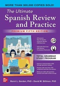 Cover: The Ultimate Spanish Review and Practice, Premium Fifth Edition - McGraw-Hill Education