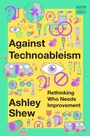 Cover: Against Technoableism - WW Norton & Co