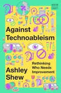 Cover: Against Technoableism - WW Norton & Co