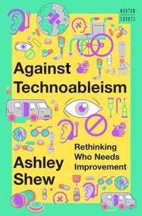Enlarge image Cover: Against Technoableism - WW Norton & Co