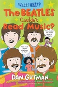 Cover: The Beatles Couldn't Read Music? - WW Norton & Co