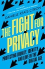 Cover: The Fight for Privacy - WW Norton & Co