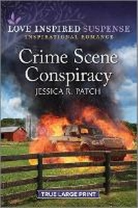 Enlarge image Cover: Crime Scene Conspiracy - Love Inspired Suspense True Large Print