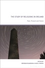 Cover: The Study of Religions in Ireland - Bloomsbury Academic