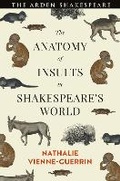 Cover: The Anatomy of Insults in Shakespeare's World - The Arden Shakespeare