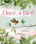 Cover: Once, a Bird - Orca Book Publishers