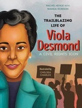 Cover: The Trailblazing Life of Viola Desmond - Orca Book Publishers