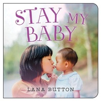 Enlarge image Cover: Stay My Baby - Orca Book Publishers